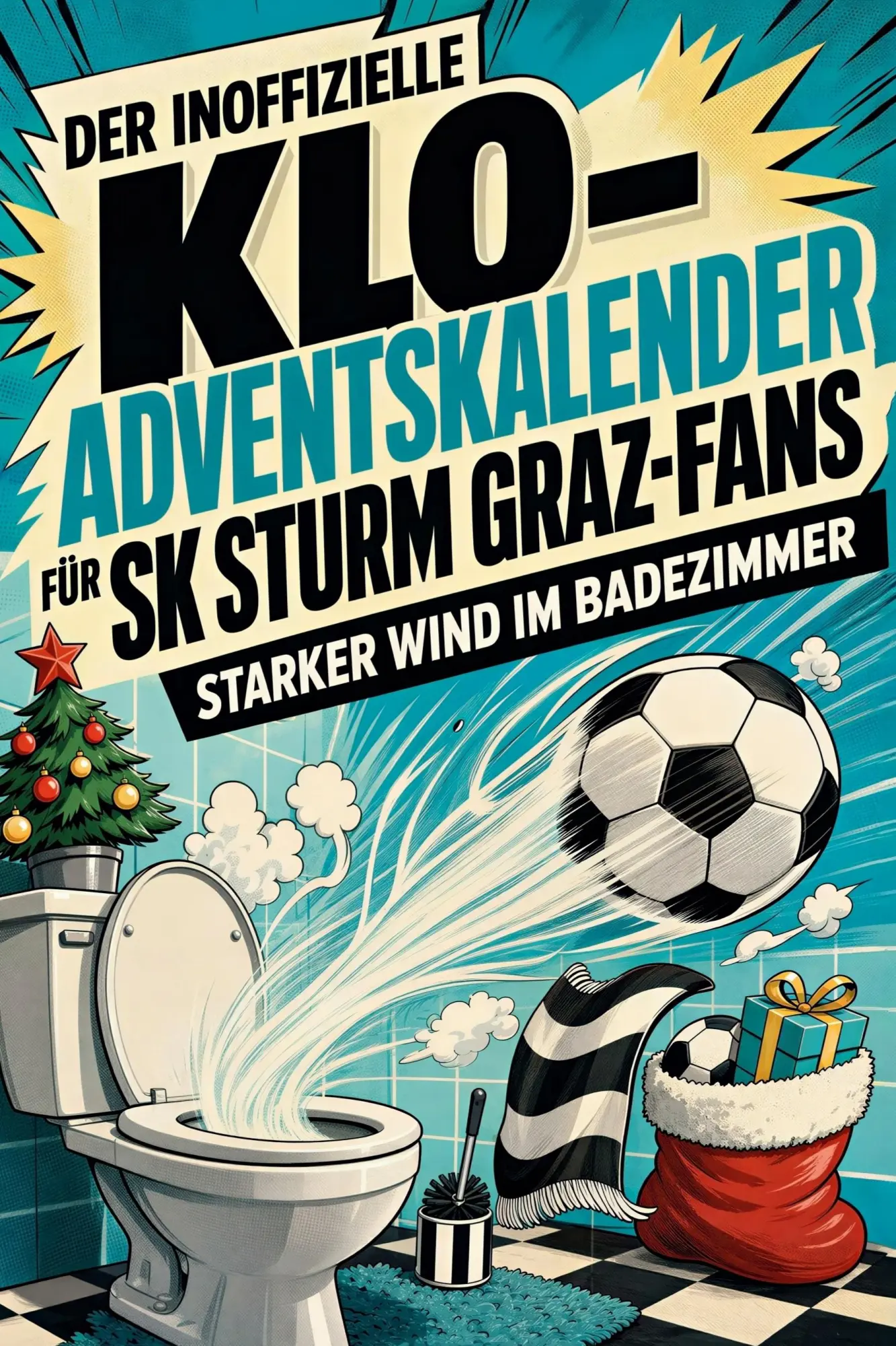 Cover: 9783696108793 | Der inoffizielle Klo-Adventskalender für SK Sturm Graz-Fans | Schmied
