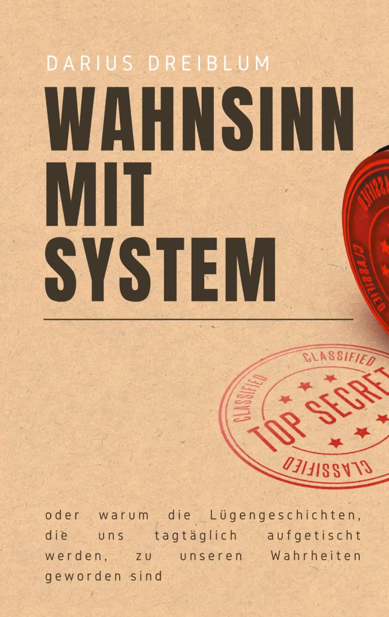 Cover: 9783734718793 | Wahnsinn mit System | Darius Dreiblum | Taschenbuch | Paperback | 2021