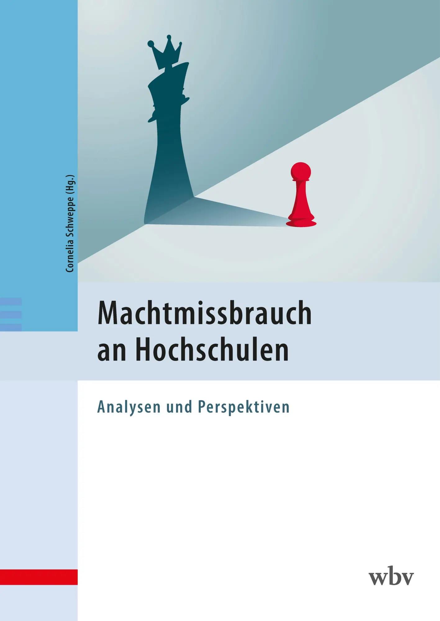 Cover: 9783763978793 | Machtmissbrauch an Hochschulen | Analysen und Perspektiven | Schweppe