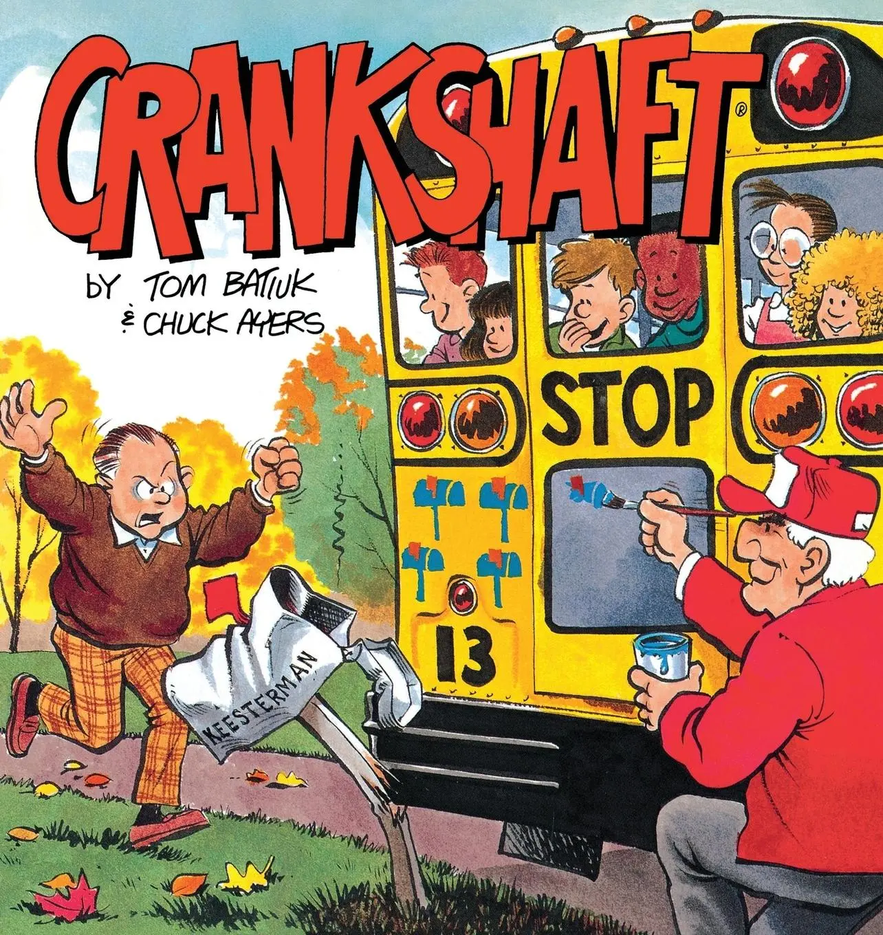 Cover: 9780836218893 | Crankshaft | Tom Batiuk | Taschenbuch | Kartoniert / Broschiert | 1992