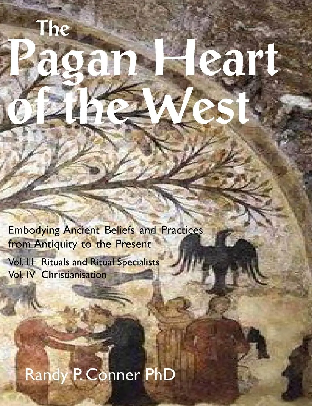 Cover: 9781906958893 | The Pagan Heart of the West | Randy P Conner | Taschenbuch | Englisch