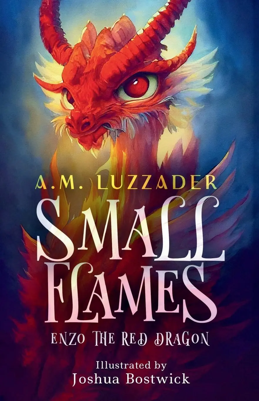 Cover: 9781949078893 | Small Flames Enzo the Red Dragon | A. M. Luzzader (u. a.) | Buch