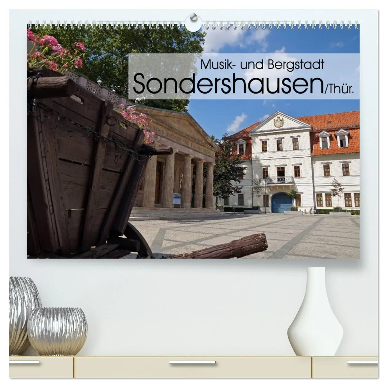 Cover: 9783516078893 | Musik- und Bergstadt Sondershausen/Thüringen (hochwertiger Premium...