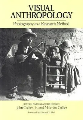 Cover: 9780826308993 | Visual Anthropology – Photography as a Research Method | Jr | Buch