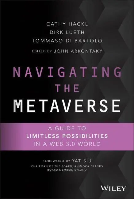 Cover: 9781119898993 | Navigating the Metaverse | Cathy Hackl (u. a.) | Buch | 272 S. | 2022
