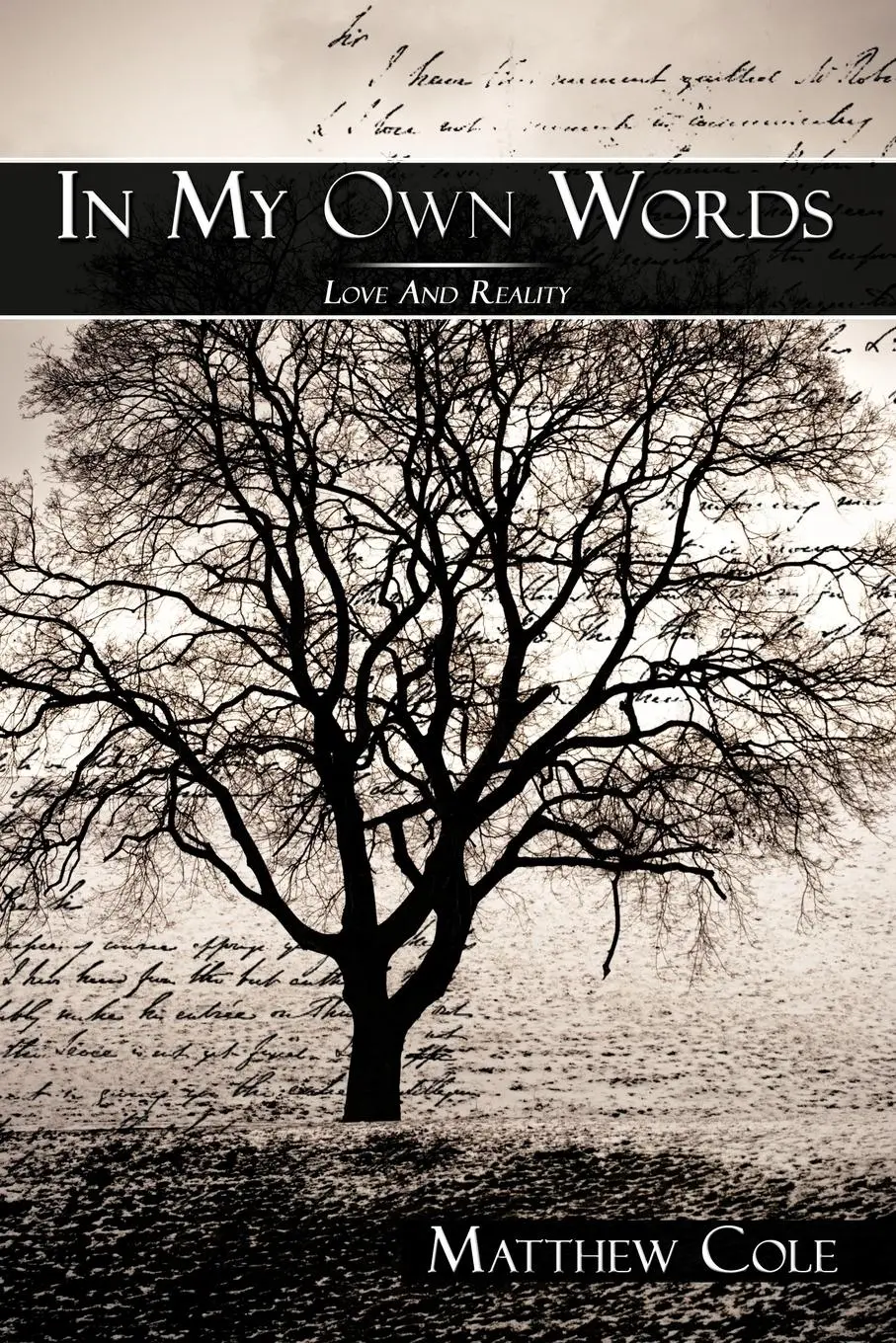 Cover: 9781438988993 | In My Own Words | Love And Reality | Matthew Cole | Taschenbuch | 2009