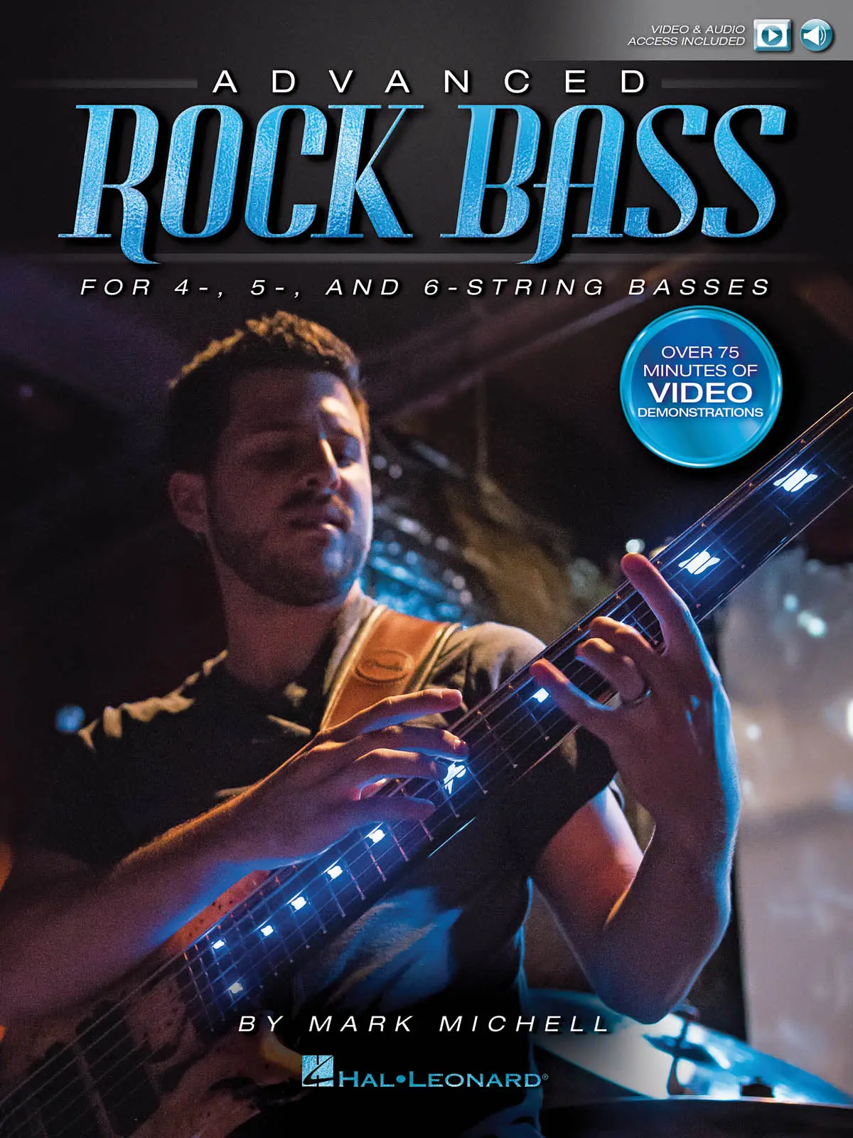 Cover: 9781495008993 | Advanced Rock Bass | for 4-, 5- and 6-String Basses | Mark Michell