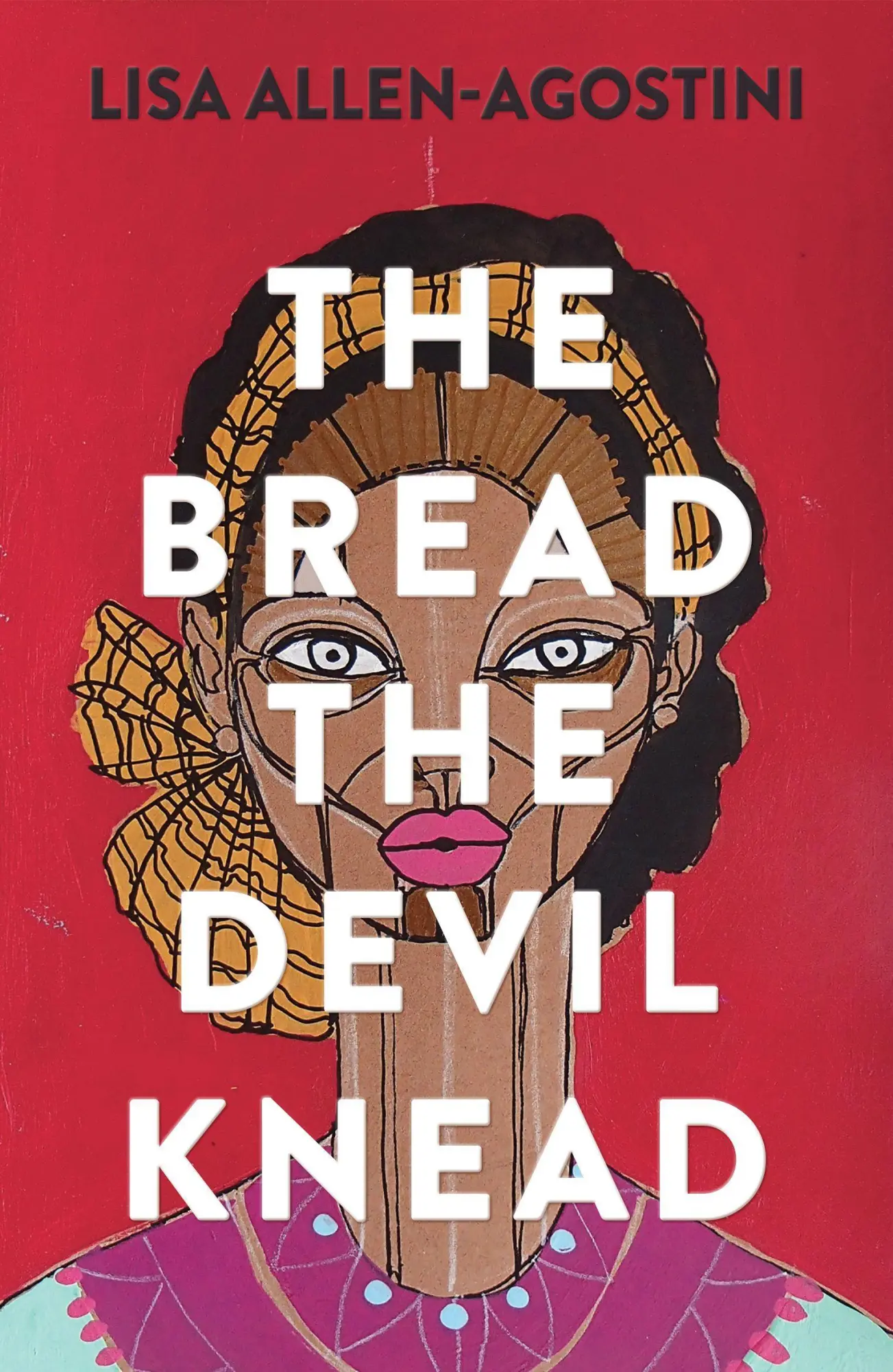 Cover: 9781912408993 | The Bread the Devil Knead | Lisa Allen-Agostini | Taschenbuch | 256 S.