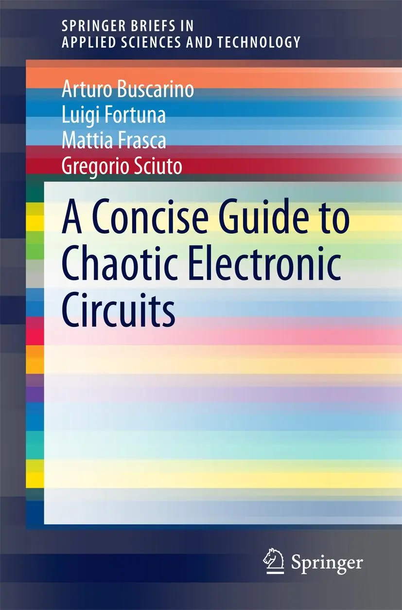 Cover: 9783319058993 | A Concise Guide to Chaotic Electronic Circuits | Buscarino (u. a.)