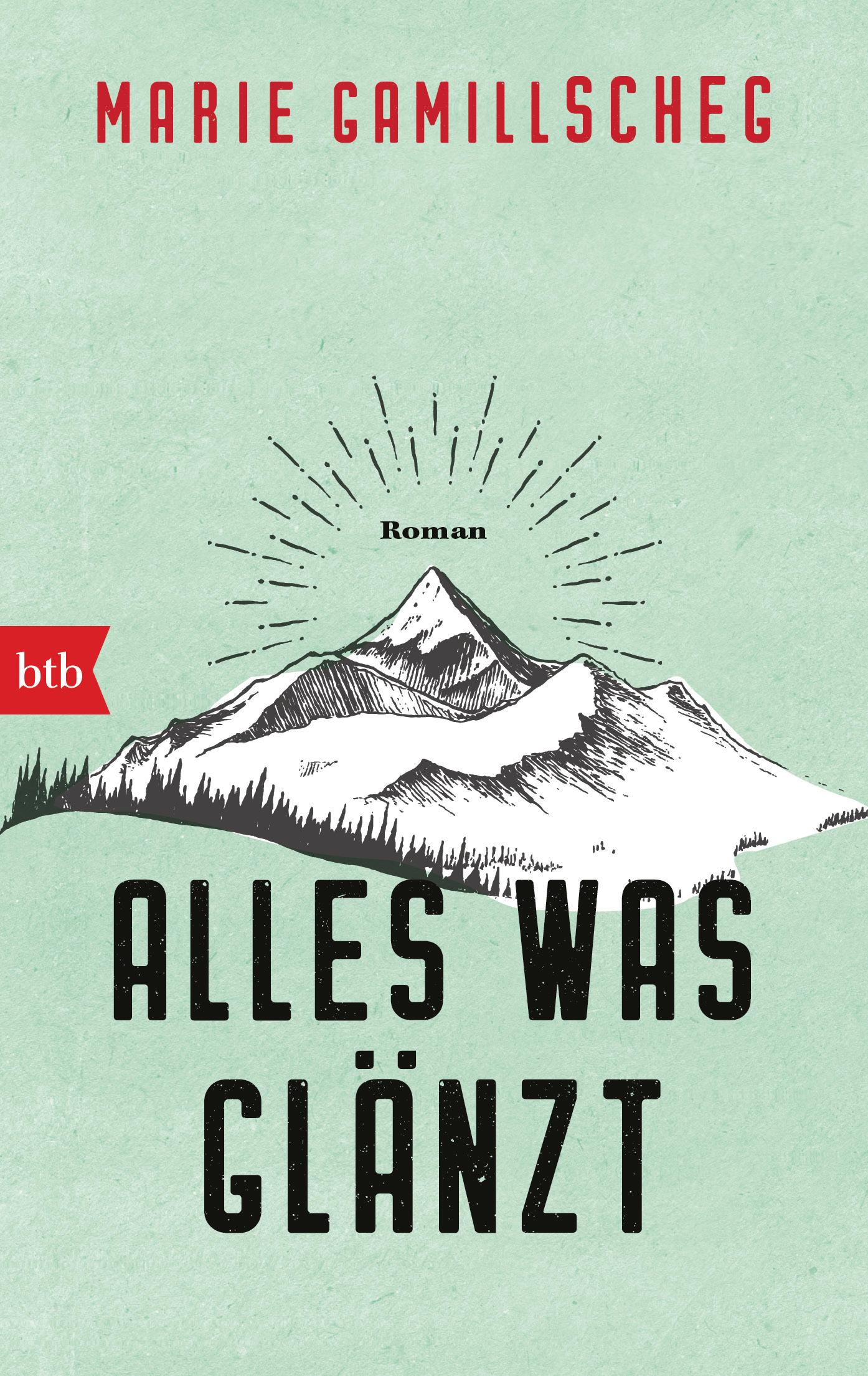 Cover: 9783442718993 | Alles was glänzt | Roman | Marie Gamillscheg | Taschenbuch | 224 S.