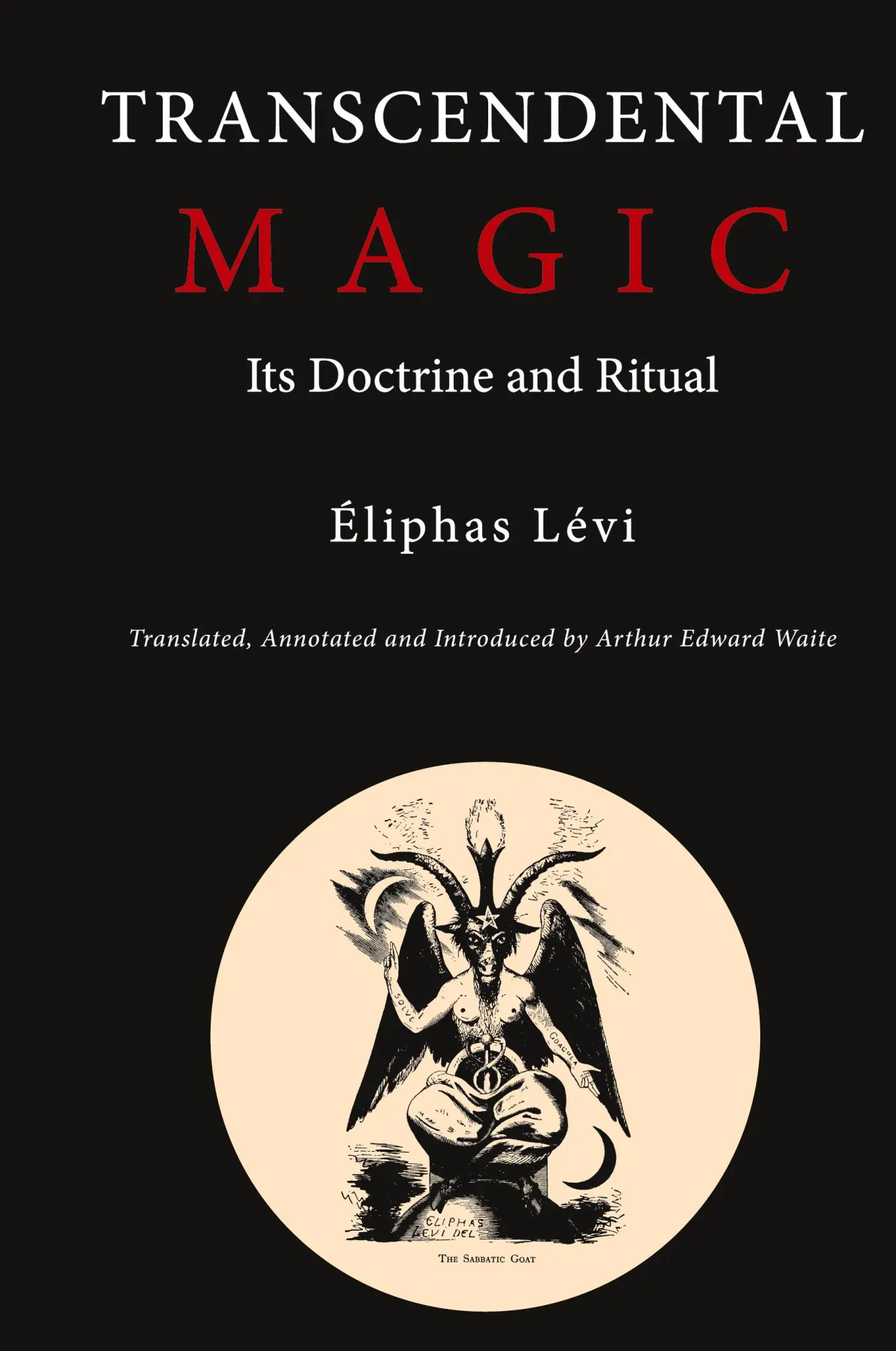 Cover: 9781684229093 | Transcendental Magic | Its Doctrine and Ritual | Eliphas Levi | Buch
