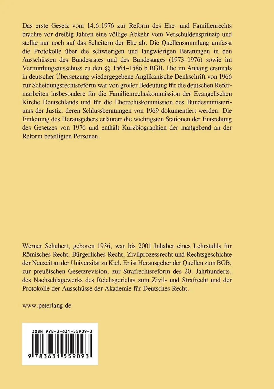 Rückseite: 9783631559093 | Die Reform des Ehescheidungsrechts von 1976 | Werner Schubert | Buch