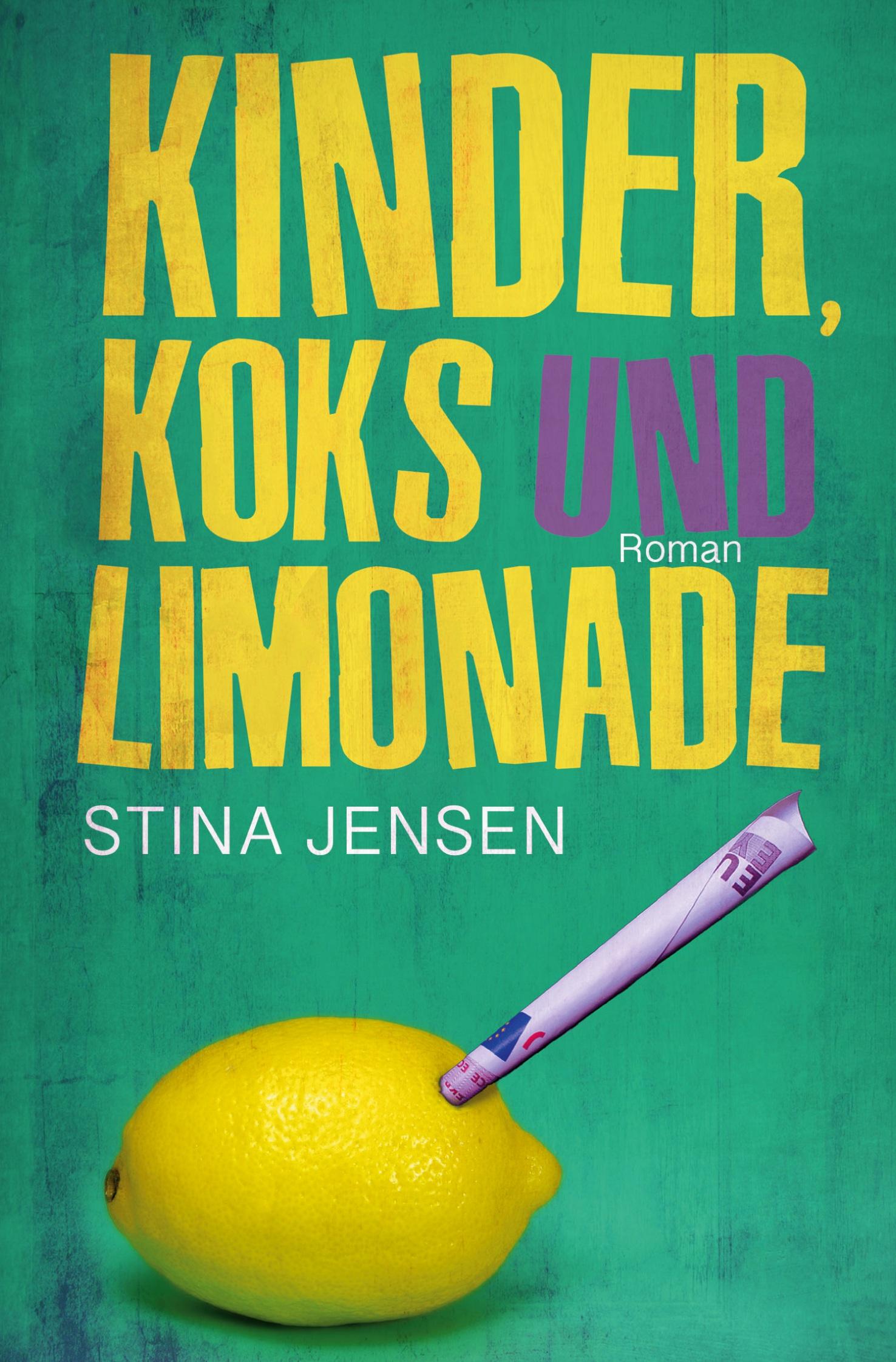 Cover: 9783757909093 | Kinder, Koks und Limonade | Stina Jensen | Taschenbuch | 424 S. | 2023