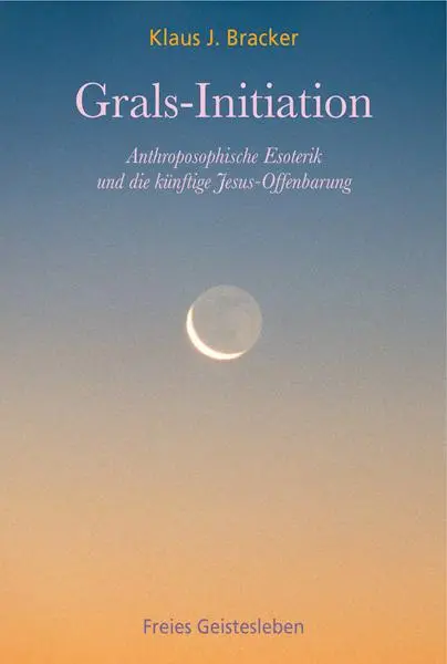 Cover: 9783772519093 | Grals-Initiation | Klaus J. Bracker | Buch | mit Schutzumschlag | 2009