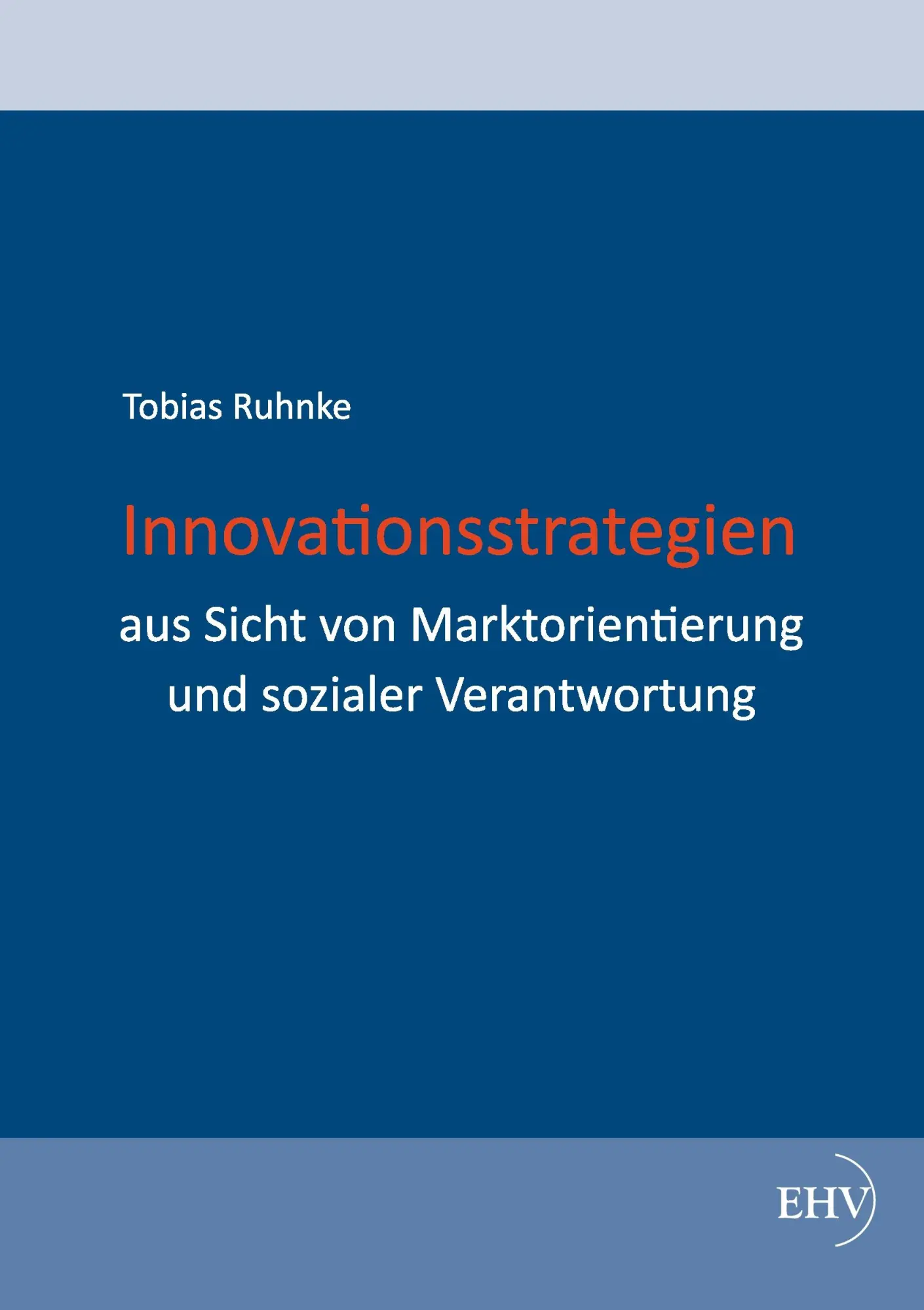 Cover: 9783867419093 | Innovationsstrategien aus Sicht von Marktorientierung und sozialer...