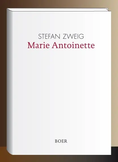 Cover: 9783946619093 | Marie Antoinette | Bildnis eines mittleren Charakters | Stefan Zweig