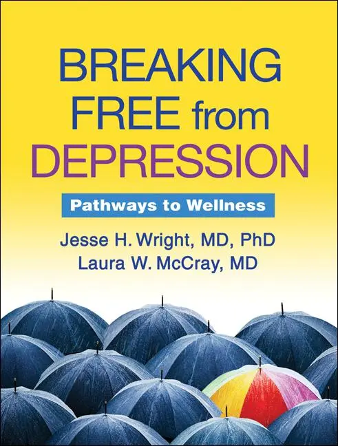 Cover: 9781606239193 | Breaking Free from Depression | Pathways to Wellness | Wright (u. a.)