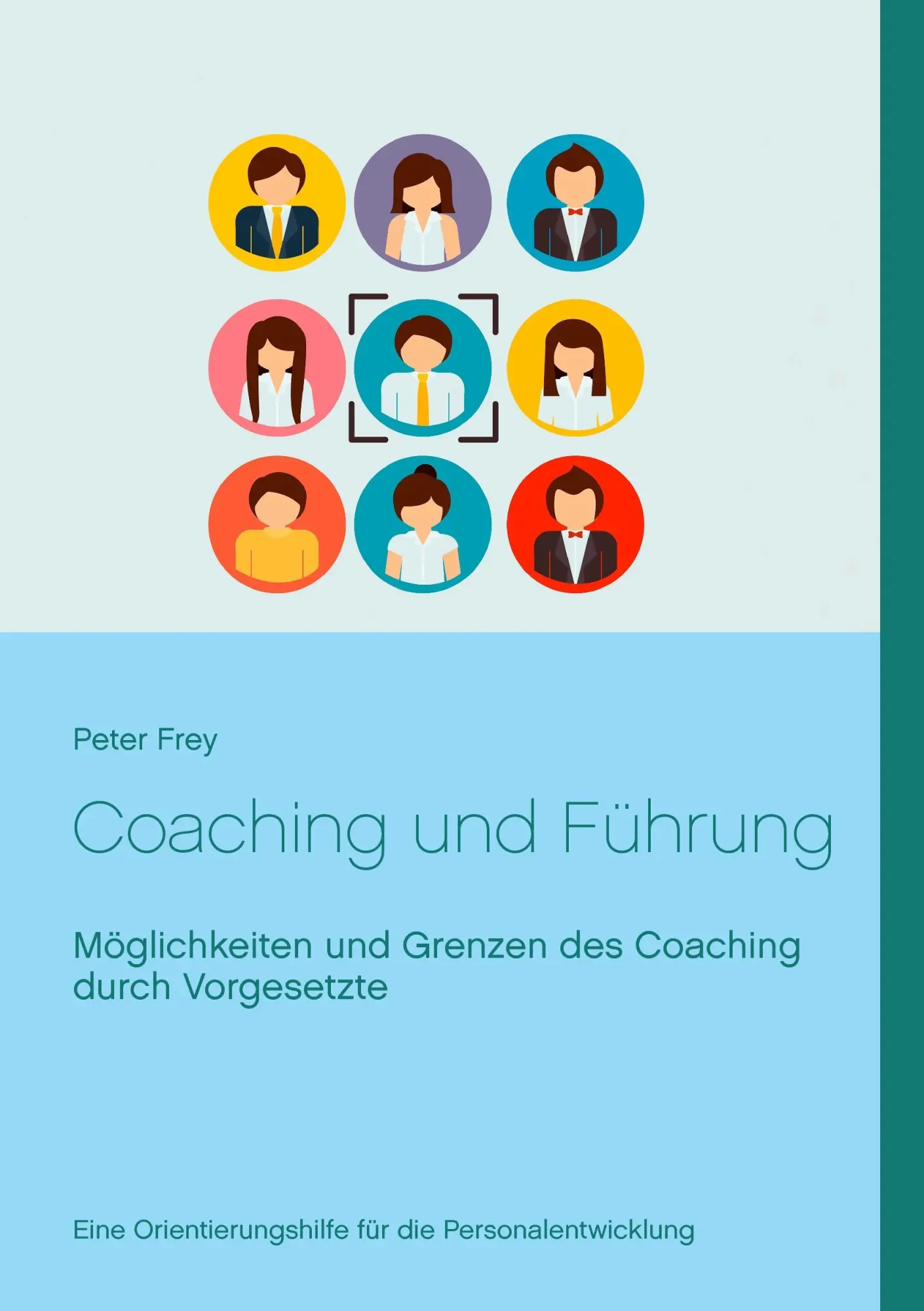 Cover: 9783739249193 | Coaching und Führung | Peter Frey | Taschenbuch | Paperback | 120 S.