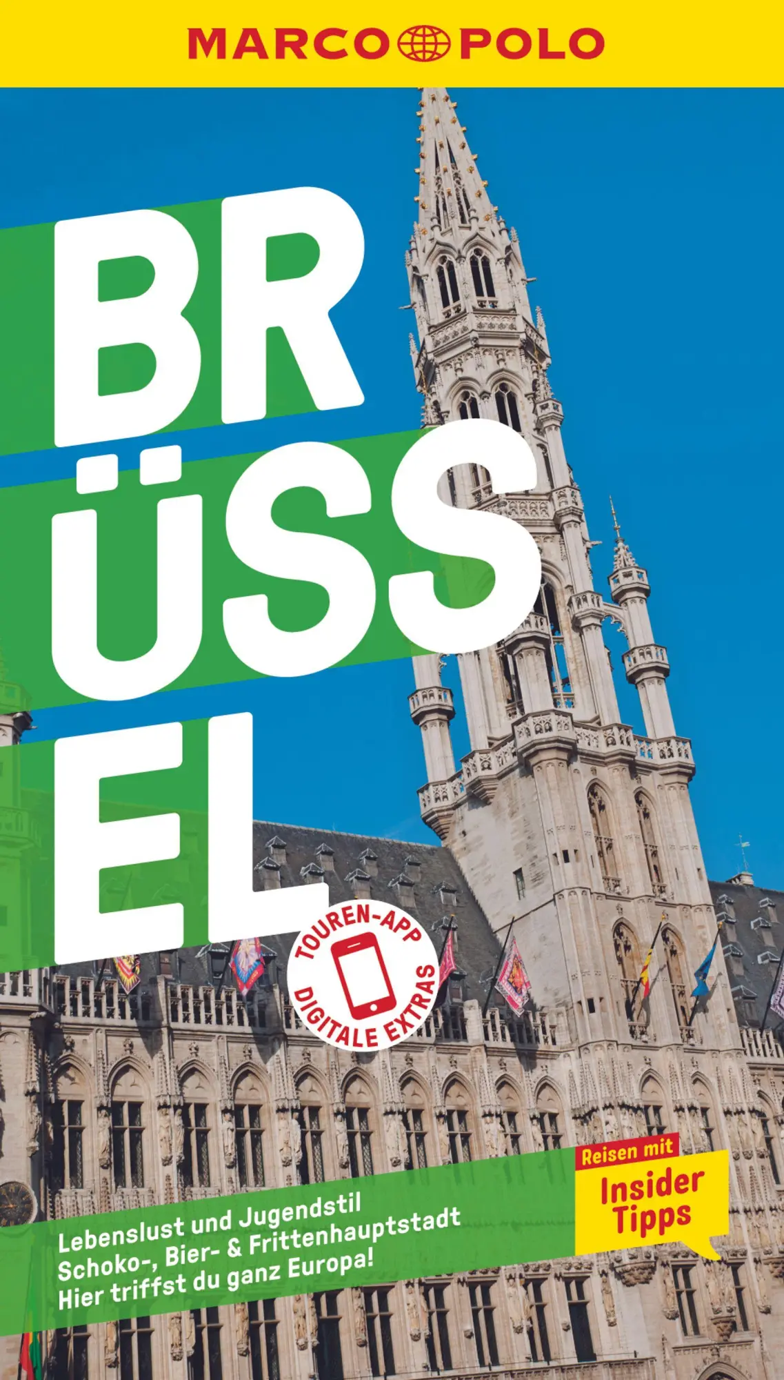 Cover: 9783829719193 | MARCO POLO Reiseführer Brüssel | Franziska Wellenzohn (u. a.) | Buch