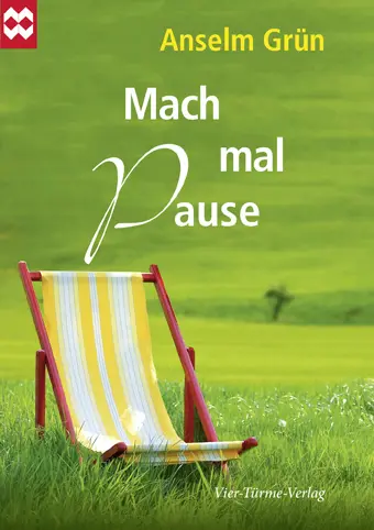 Cover: 9783896809193 | Mach mal Pause | Anselm Grün | Broschüre | 32 S. | Deutsch | 2014