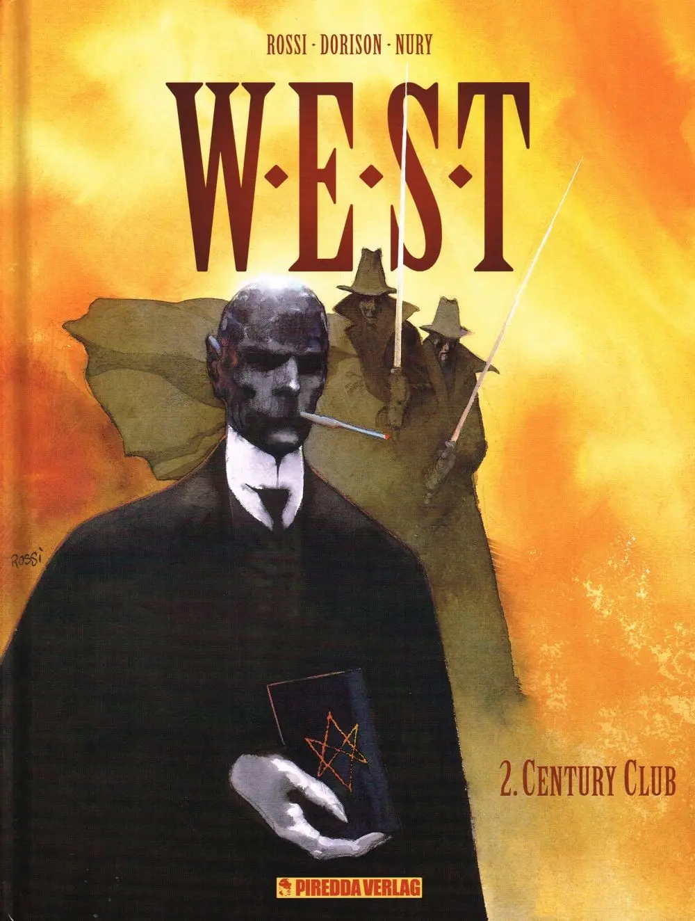 Cover: 9783941279193 | W.E.S.T. 2 | Century Club (Neuedition) | Christian Rossi (u. a.)