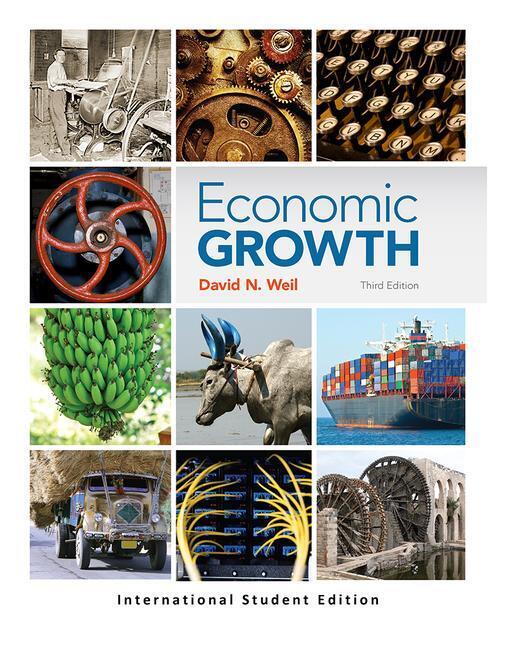 Economic Growth | International Student Edition | David Weil | Taschenbuch | Englisch | 2016 | Pearson Education Limited | EAN 9780273769293 - Weil, David (Brown University, USA)