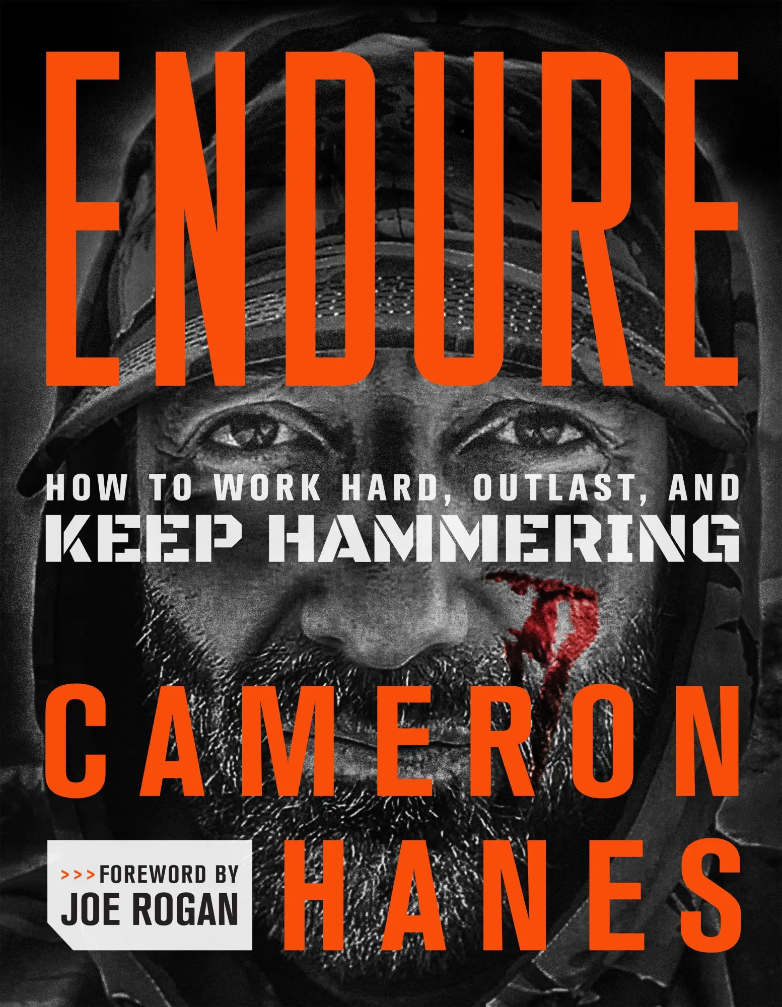 Cover: 9781250279293 | Endure | How to Work Hard, Outlast, and Keep Hammering | Cameron Hanes