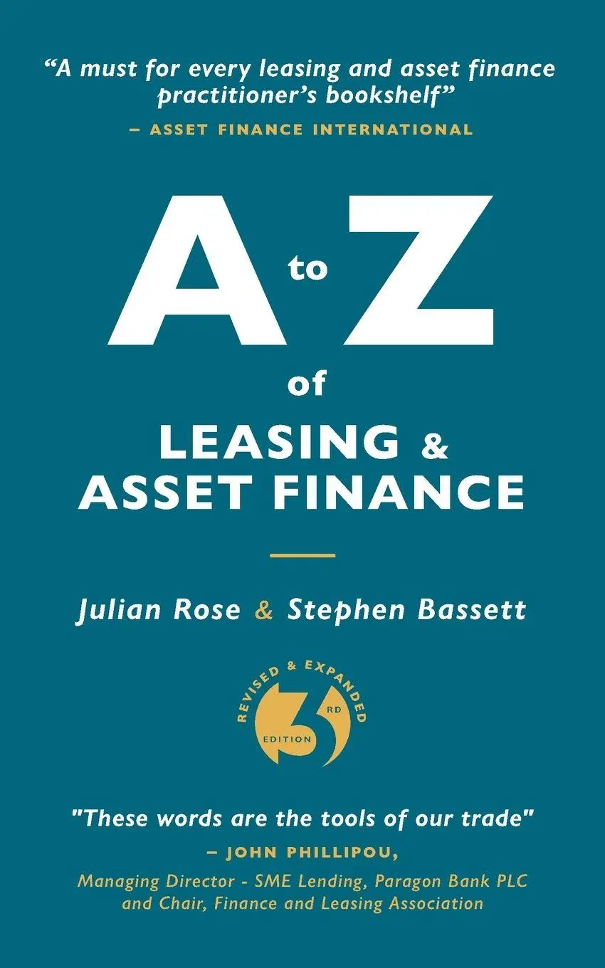 Cover: 9781917329293 | A to Z of Leasing and Asset Finance 3rd edition | Julian Rose (u. a.)