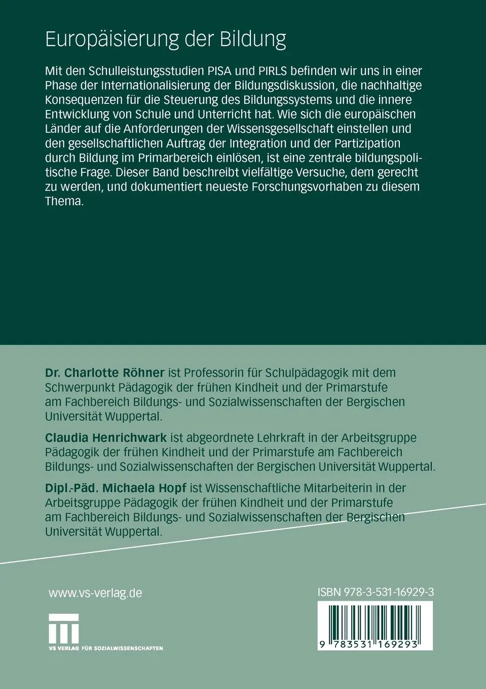 Rückseite: 9783531169293 | Europäisierung der Bildung | Charlotte Röhner (u. a.) | Taschenbuch