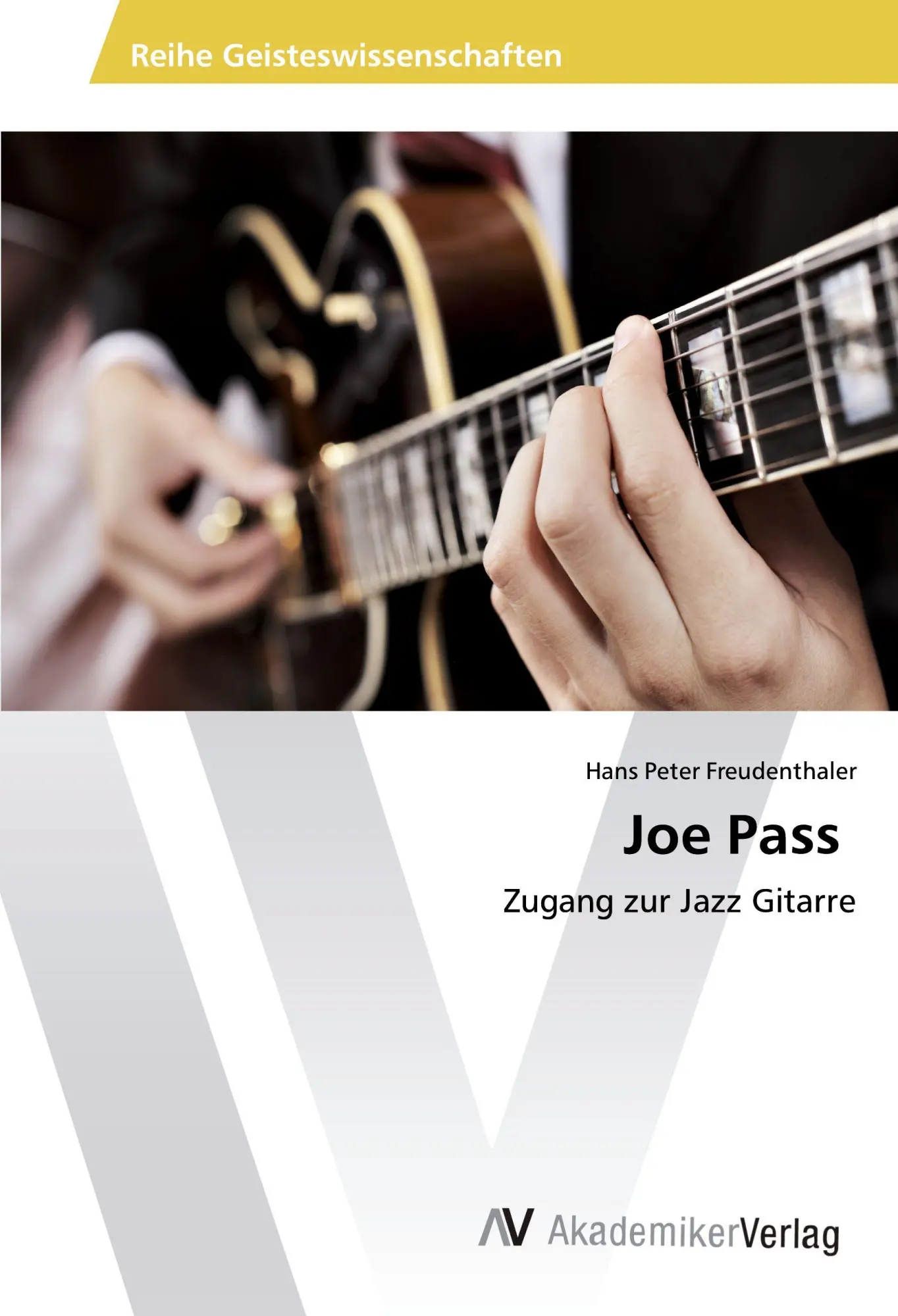 Cover: 9783639489293 | Joe Pass | Zugang zur Jazz Gitarre | Hans Peter Freudenthaler | Buch