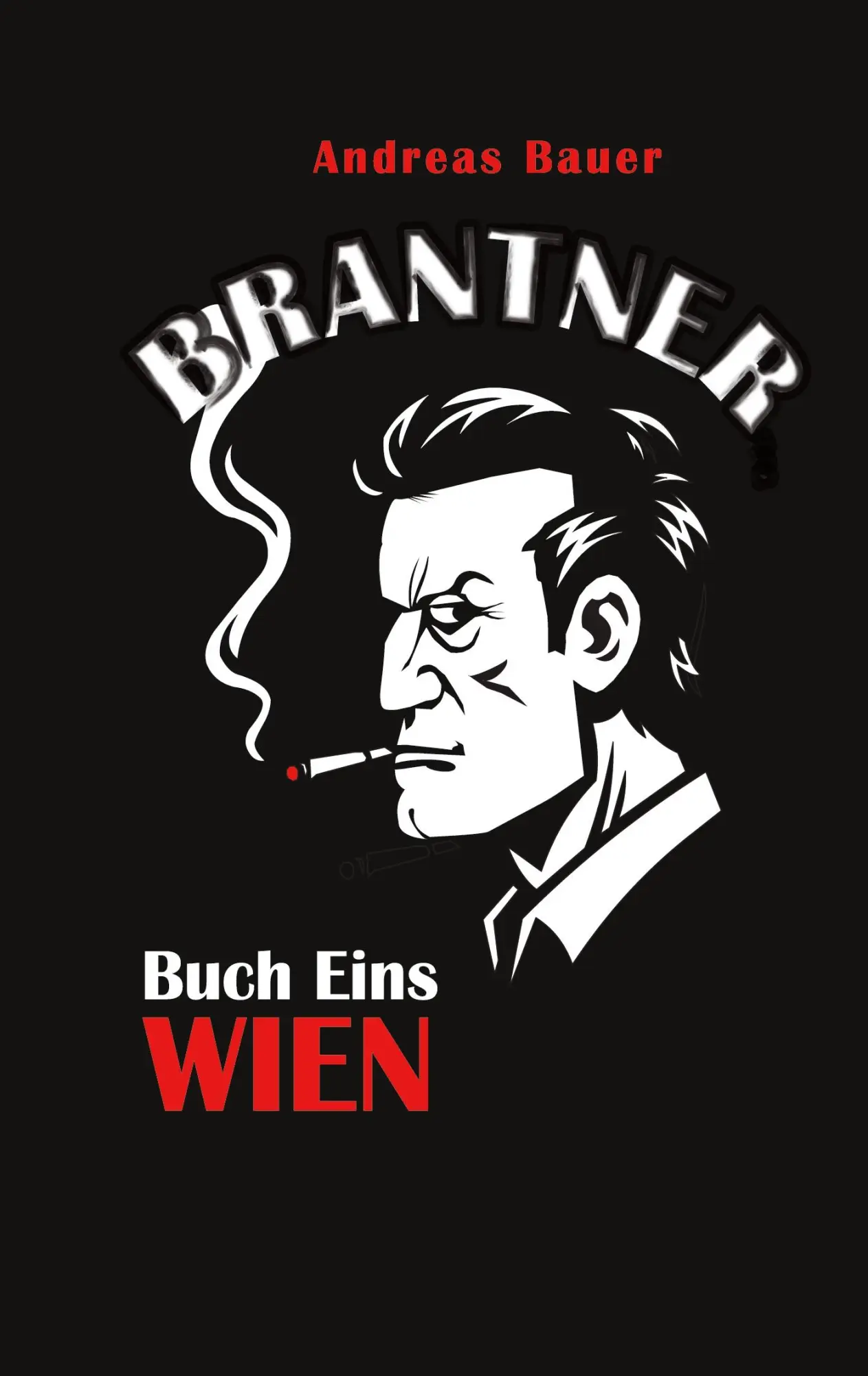 Cover: 9783695759293 | Brantner | Teil 1 Wien | Andreas Bauer | Taschenbuch | Brantner | 2026
