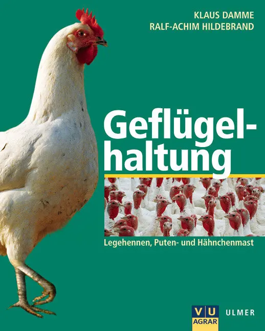 Cover: 9783800139293 | Geflügelhaltung | Klaus Damme (u. a.) | Buch | 160 S. | Deutsch | 2002