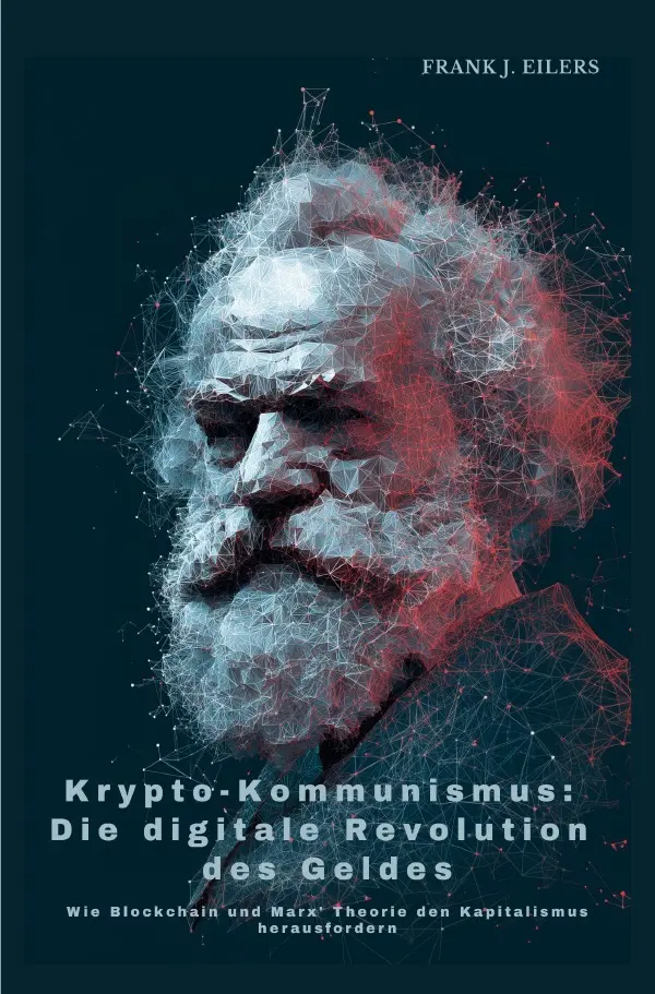 Cover: 9783819739293 | Krypto-Kommunismus: Die digitale Revolution des Geldes | Eilers | Buch