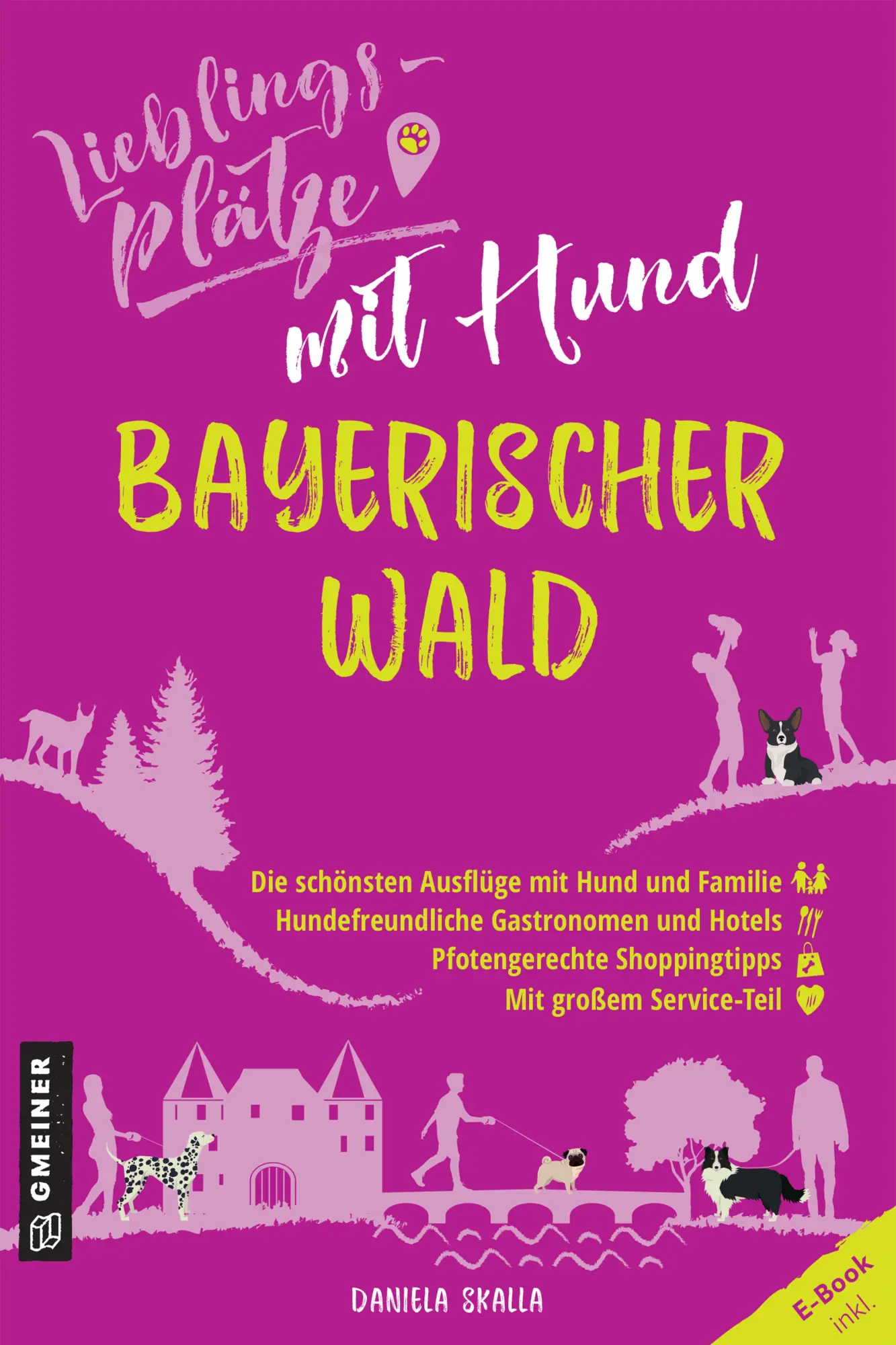 Cover: 9783839229293 | Lieblingsplätze mit Hund Bayerischer Wald | Daniela Skalla | Buch