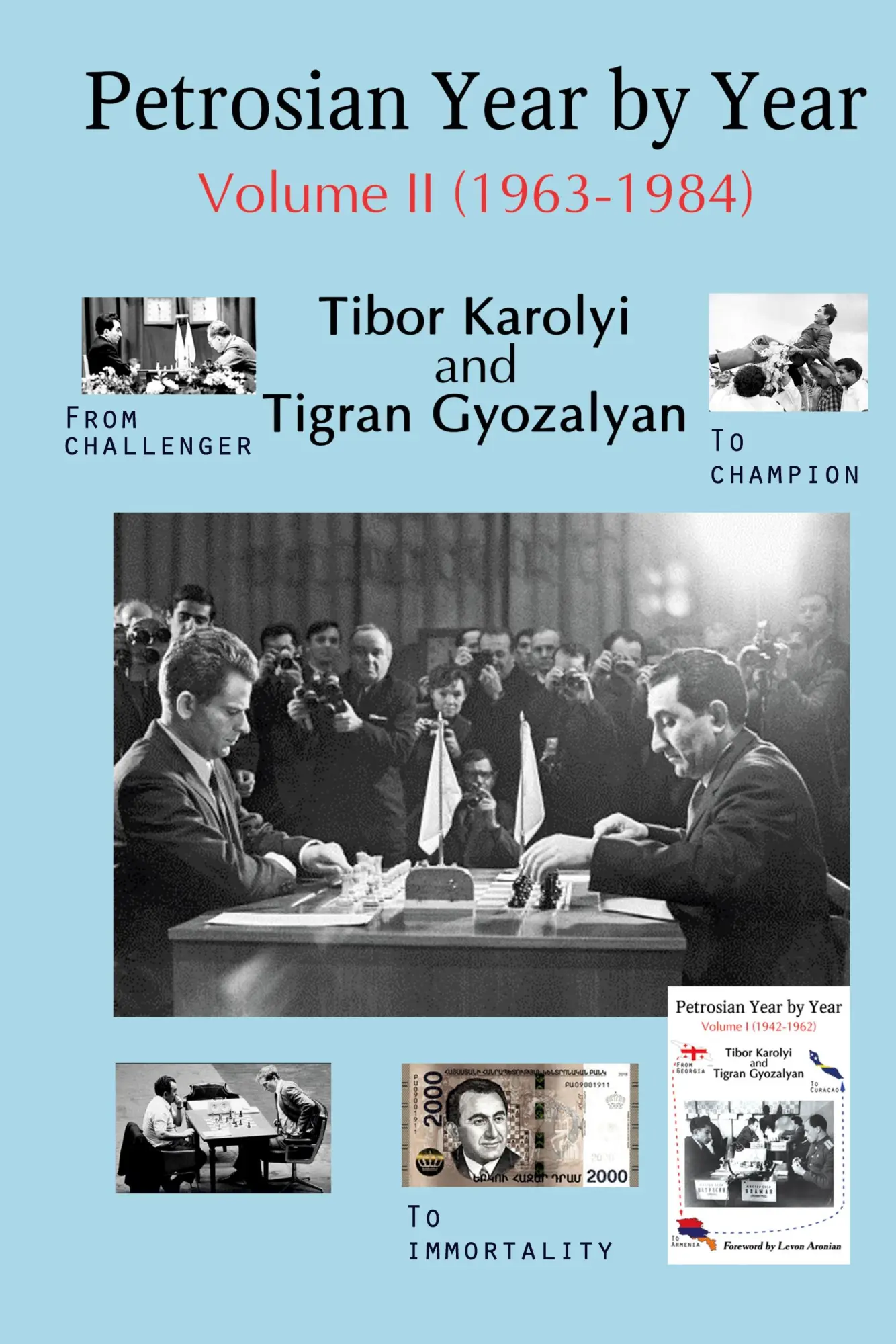 Cover: 9785604469293 | Petrosian Year by Year | Volume II (1963-1984) | Tibor Karolyi (u. a.)