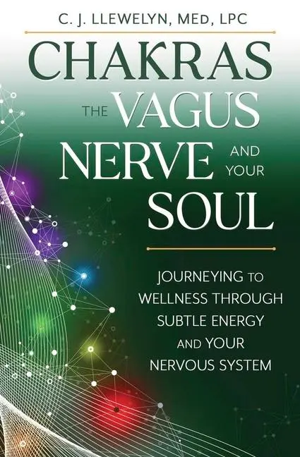 Cover: 9780738779393 | Chakras, the Vagus Nerve, and Your Soul | C J Llewelyn | Taschenbuch