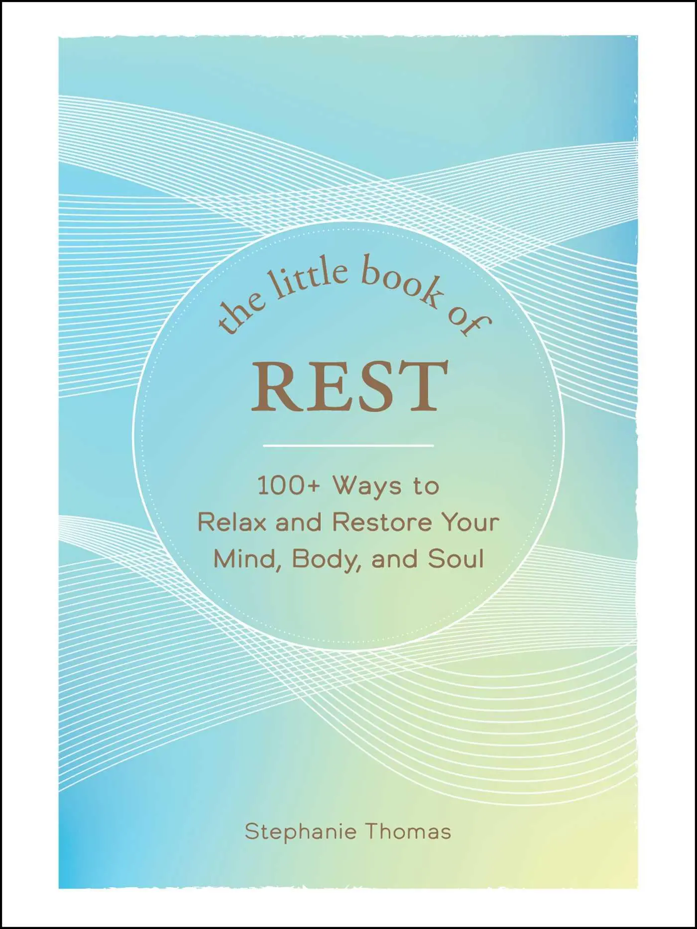 Cover: 9781507219393 | The Little Book of Rest | Stephanie Thomas | Buch | Gebunden | 2022