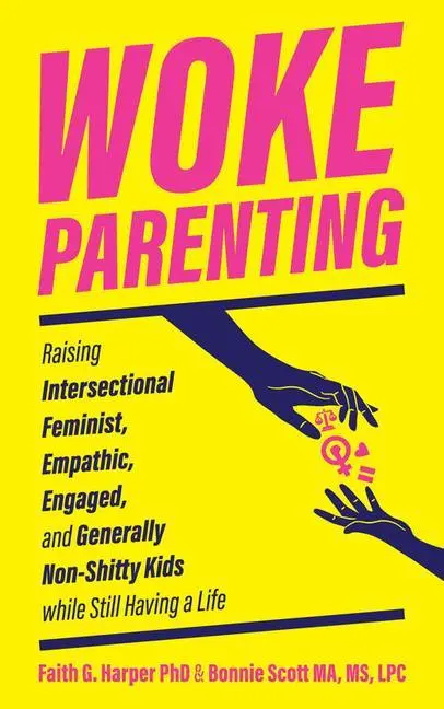 Cover: 9781621069393 | Woke Parenting | Bonnie Scott (u. a.) | Taschenbuch | Englisch | 2021
