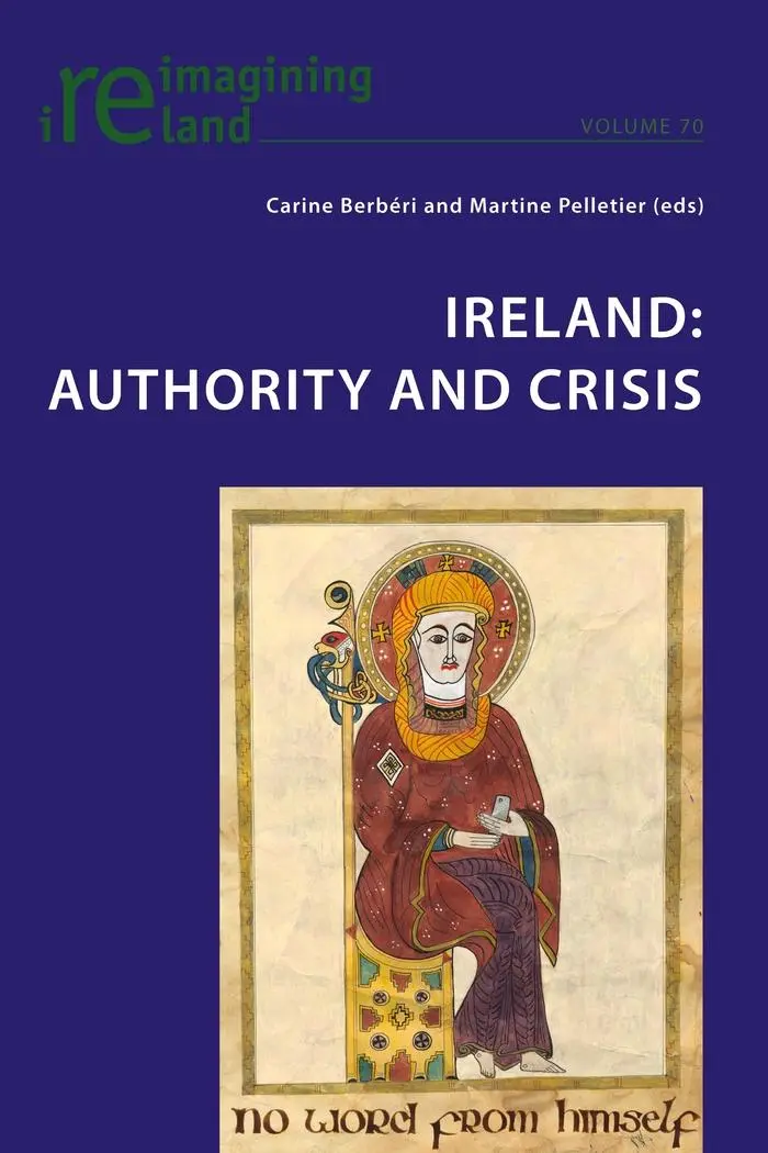 Ireland: Authority and Crisis (Reimagining Ireland)