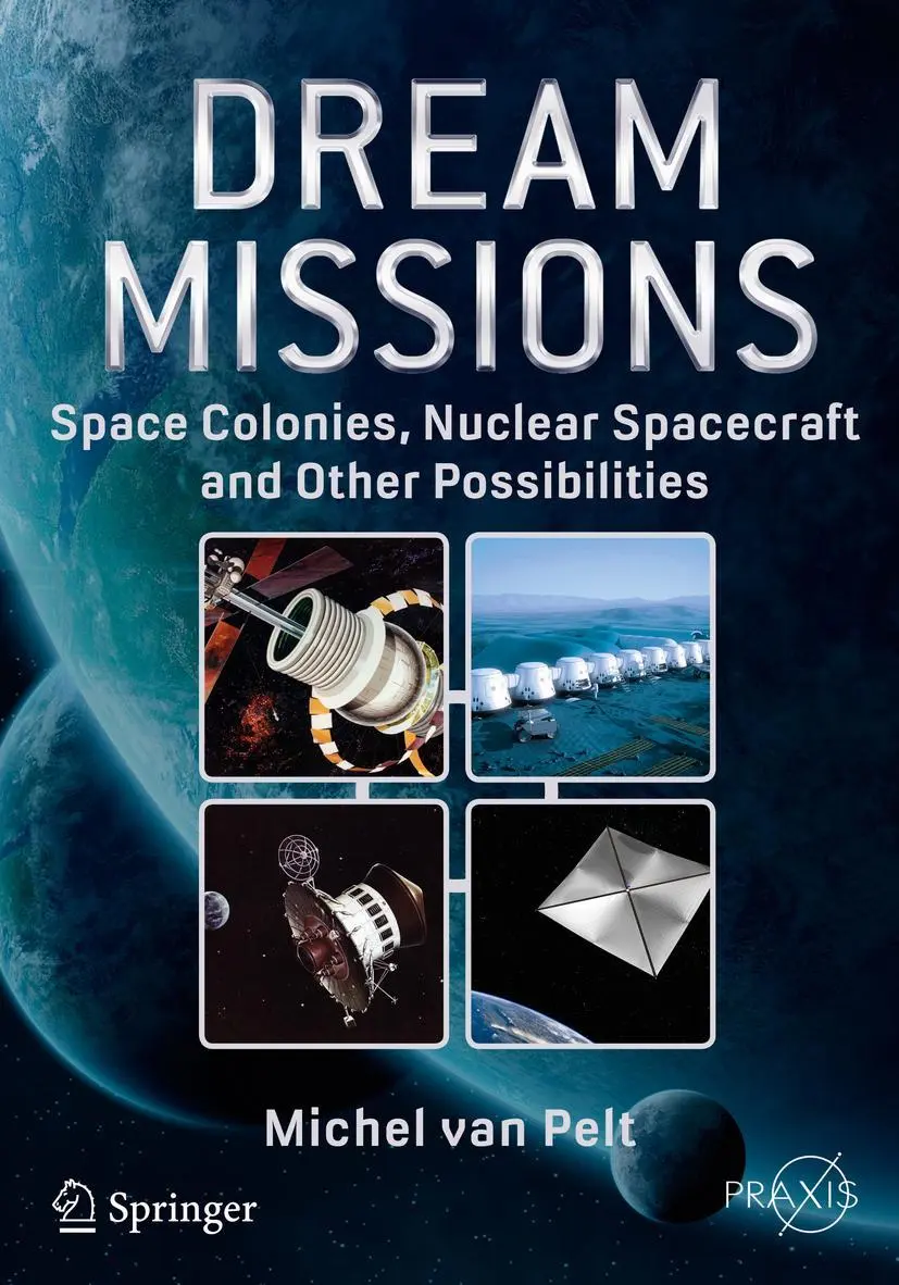 Cover: 9783319539393 | Dream Missions | Michel Van Pelt | Taschenbuch | xii | Englisch | 2017