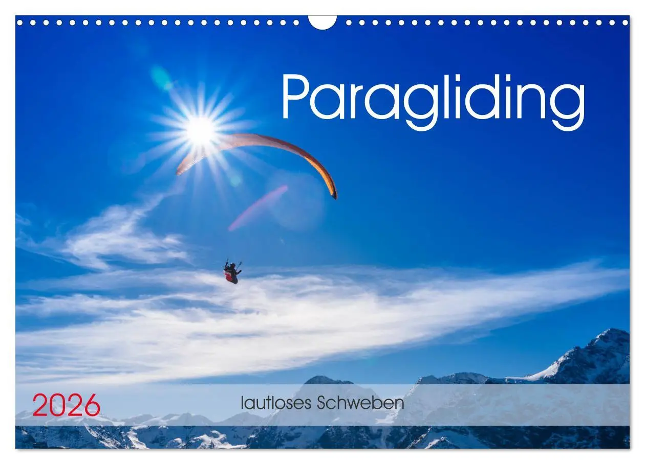 Cover: 9783457839393 | Paragliding - lautloses Schweben (Wandkalender 2026 DIN A3 quer),...