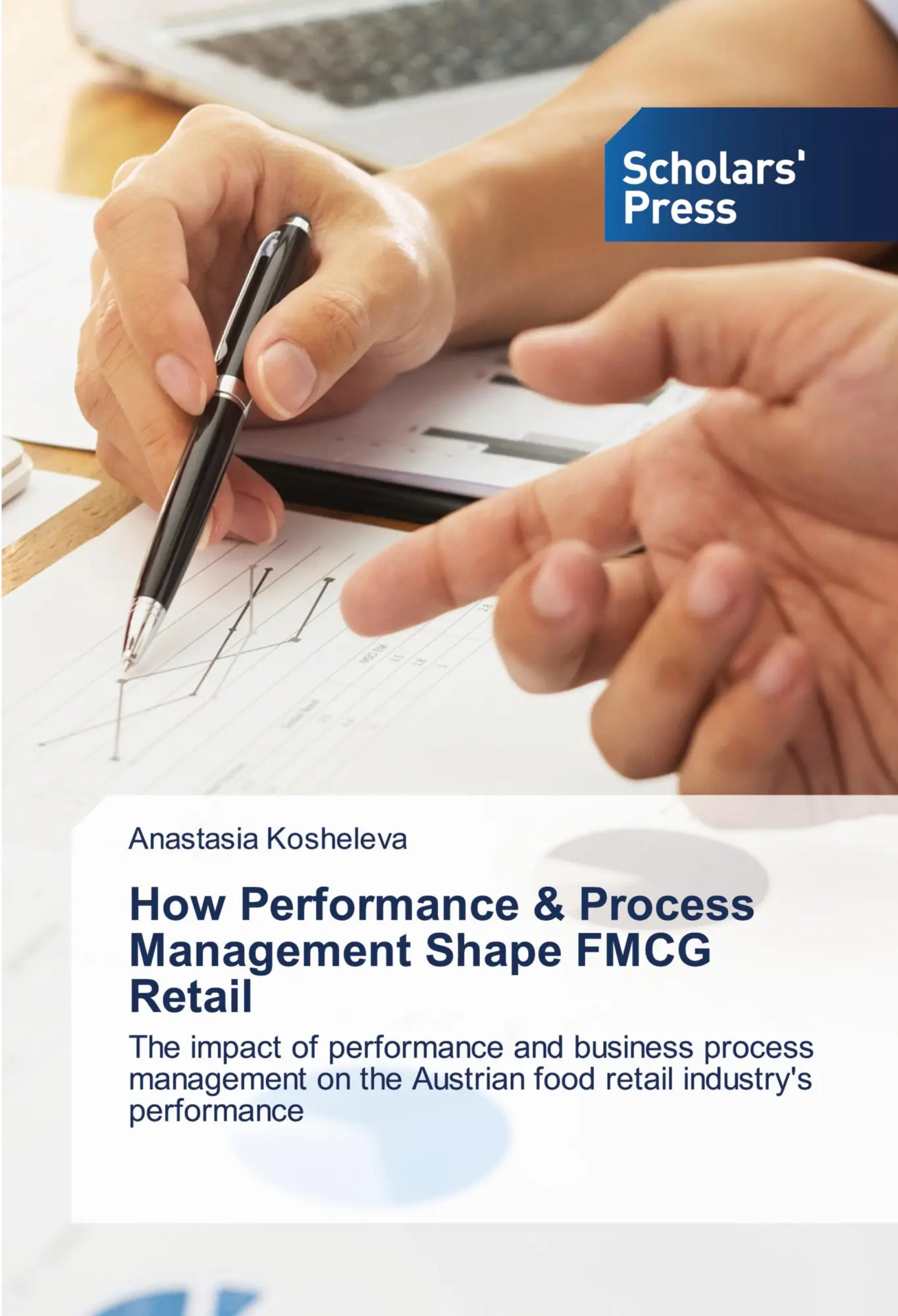Cover: 9783639859393 | How Performance &amp; Process Management Shape FMCG Retail | Kosheleva