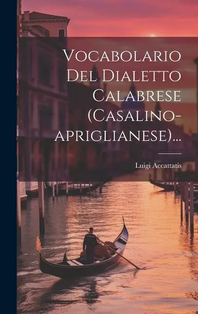 Cover: 9781019379493 | Vocabolario Del Dialetto Calabrese (casalino-apriglianese)... | Buch
