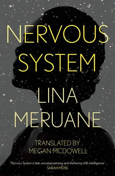 Cover: 9781786499493 | Nervous System | Lina Meruane | Taschenbuch | Kartoniert / Broschiert