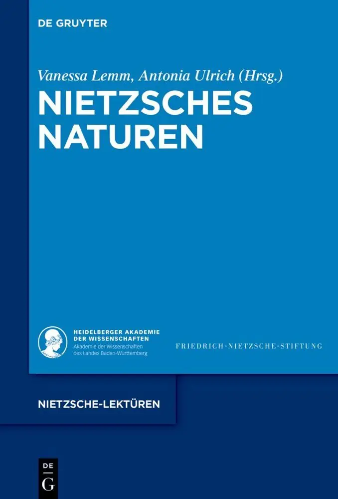 Cover: 9783111149493 | Nietzsches Naturen | Vanessa Lemm (u. a.) | Buch | XVI | Deutsch