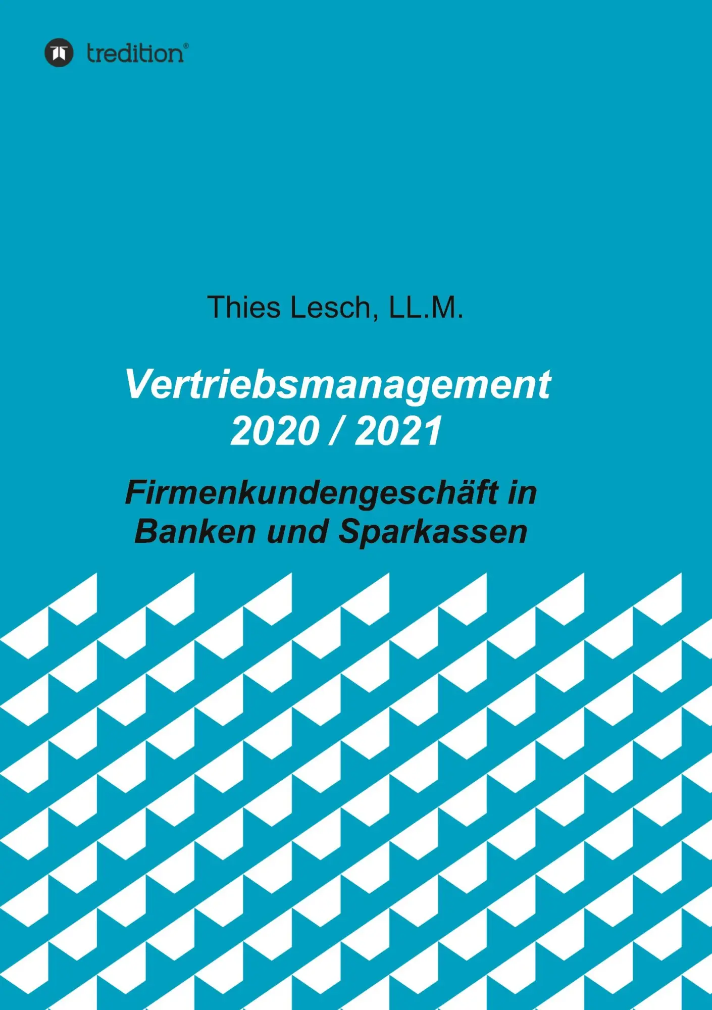 Cover: 9783347179493 | Vertriebsmanagement 2020 / 2021 | Thies Lesch | Taschenbuch | 148 S.