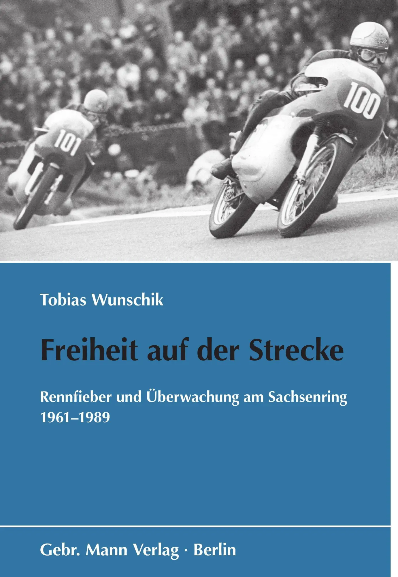 Cover: 9783786129493 | Freiheit auf der Strecke | Tobias Wunschik | Buch | 176 S. | Deutsch