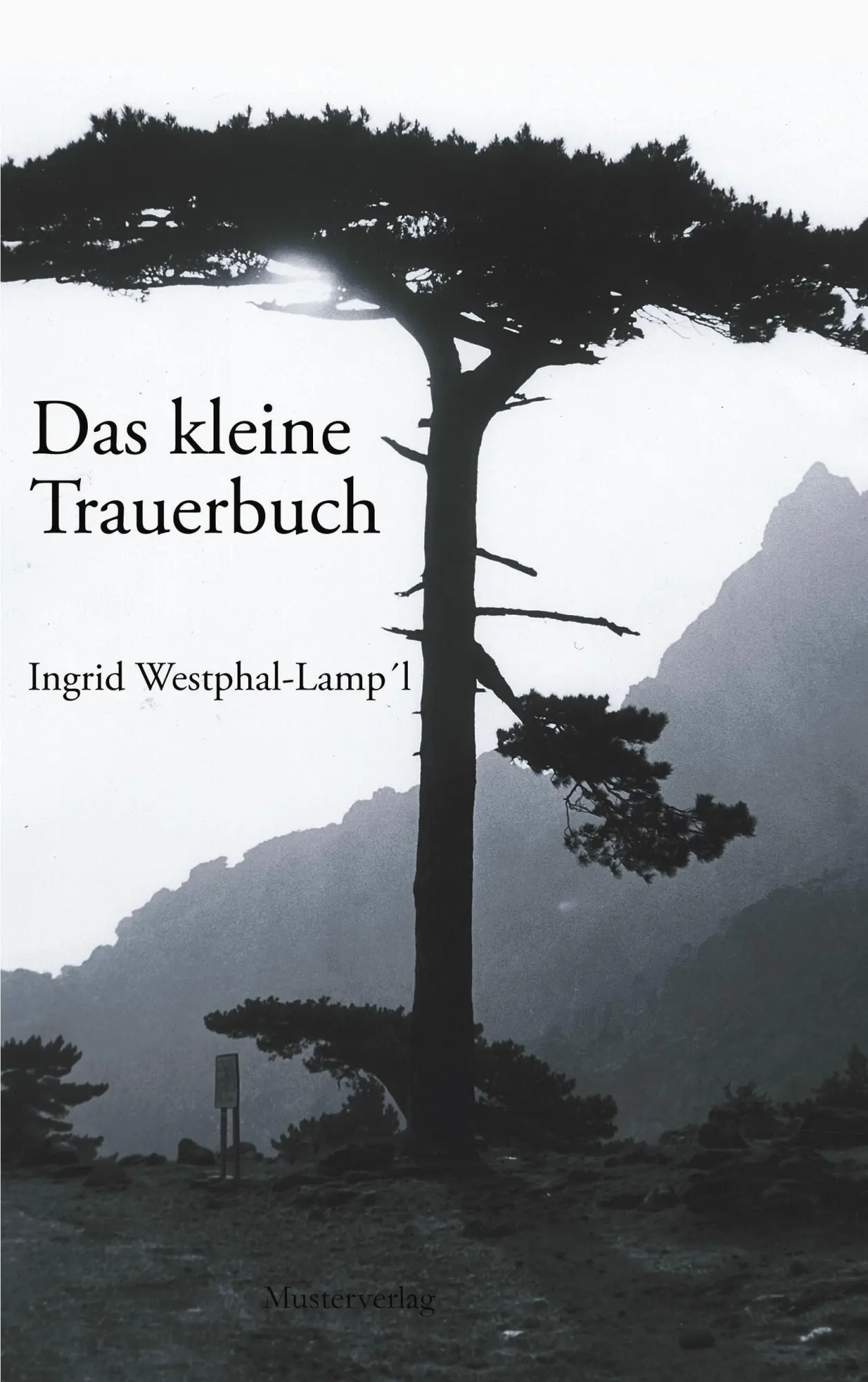Cover: 9783833409493 | Das kleine Trauerbuch | Ingrid Westphal-Lampl | Taschenbuch | 72 S.