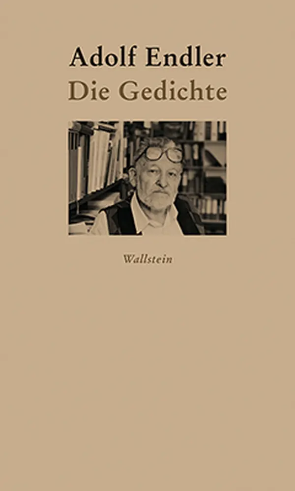 Cover: 9783835319493 | Die Gedichte | Adolf Endler | Buch | 896 S. | Deutsch | 2019