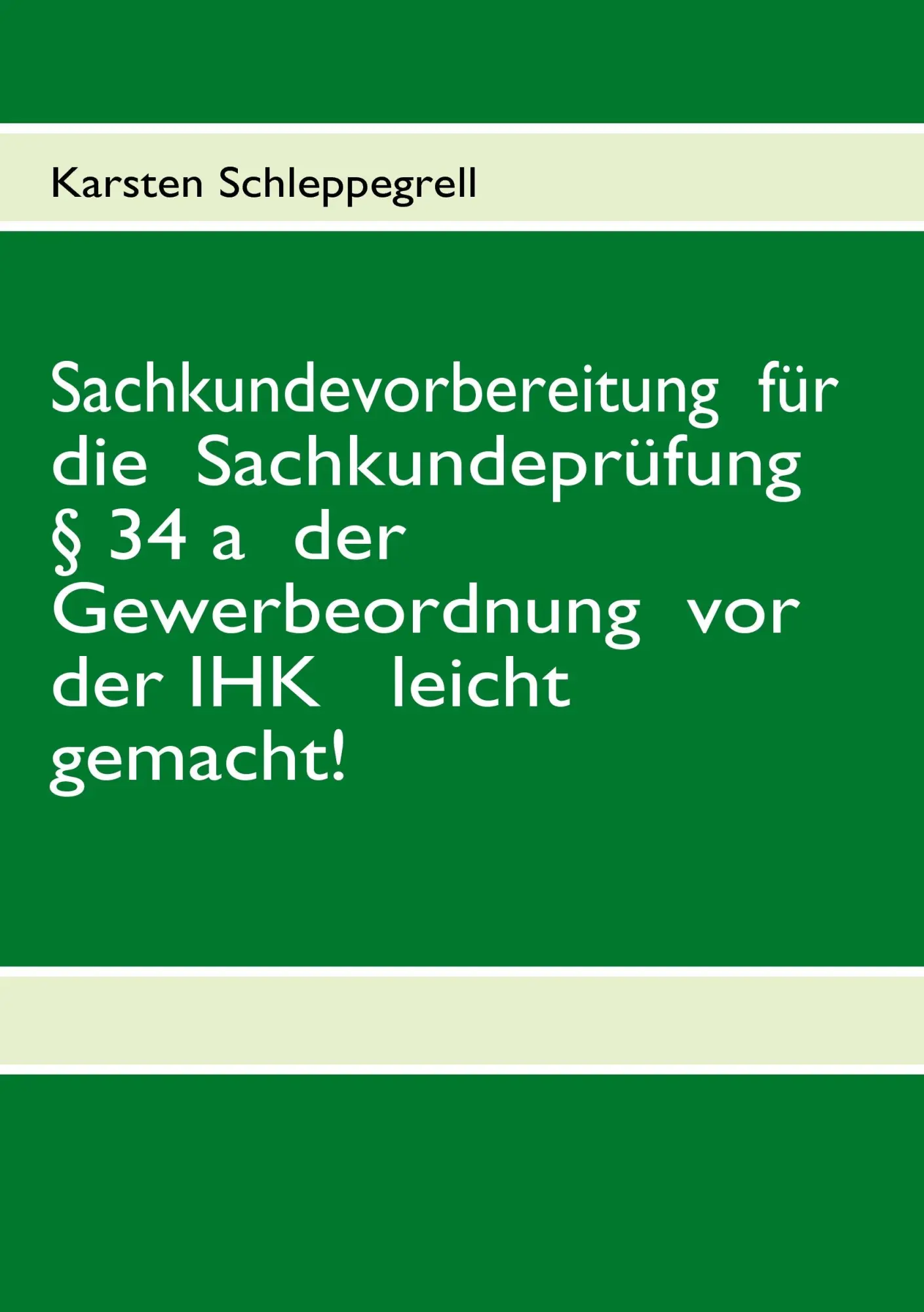 Cover: 9783837089493 | Sachkundevorbereitung für die Sachkundeprüfung § 34 a der...
